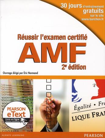 Couverture du livre « Reussir l'examen certifie amf 2e edition + etext » de Eric Normand aux éditions Pearson