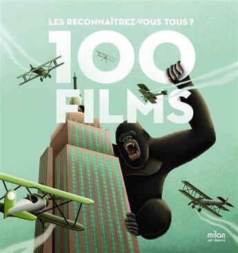 Couverture du livre « 100 films » de Nicolas Barrome Forgues aux éditions Milan