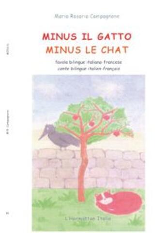 Couverture du livre « Minus le chat : Minus il gatto » de Maria Rosaria Compagnone aux éditions L'harmattan