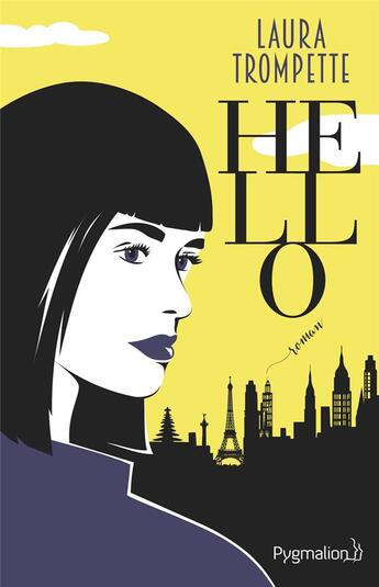 Couverture du livre « Hello » de Laura Trompette aux éditions Pygmalion