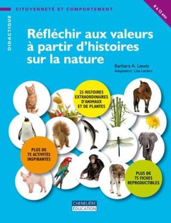 Couverture du livre « Réfléchir aux valeurs à partir d'histoires sur la nature » de Barbara Lewis aux éditions Cheneliere Mcgraw-hill