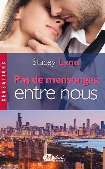 Couverture du livre « Pas de mensonges entre nous » de Stacey Lynn aux éditions Hauteville