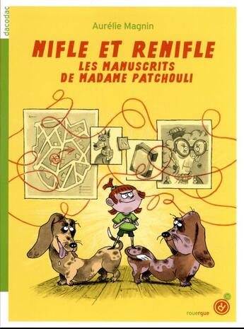 Couverture du livre « Nifle et Renifle Tome 1 : les manuscrits de Madame Patchouli » de Emma Constant et Aurélie Magnin aux éditions Rouergue