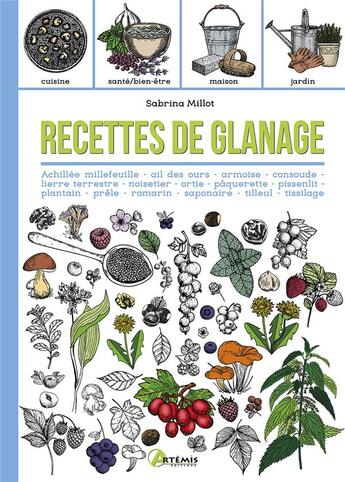 Couverture du livre « Recettes de glanage » de Sabrina Millot aux éditions Artemis