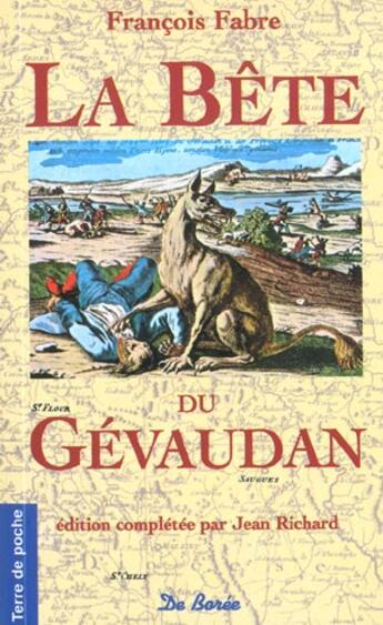 Couverture du livre « La bête du Gévaudan » de François Fabre aux éditions De Boree