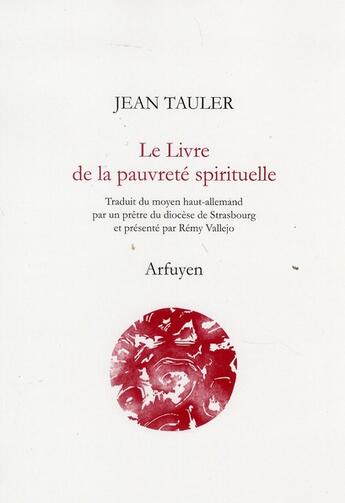 Couverture du livre « Livre de la pauvrete spirituelle (le) » de Tauler J aux éditions Arfuyen