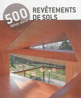 Couverture du livre « Revêtements de sol » de  aux éditions De Lodi