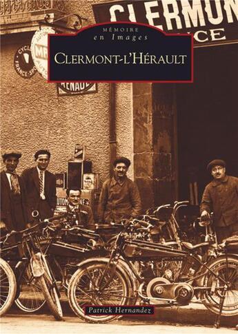 Couverture du livre « Clermont-l'Hérault » de Patrick Hernandez aux éditions Editions Sutton