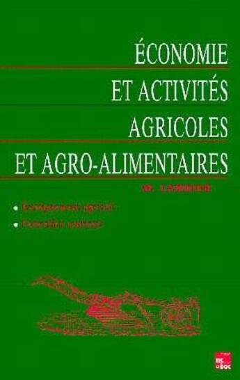 Couverture du livre « Économie et activités agricoles et agroalimentaires » de M. Landier aux éditions Tec Et Doc