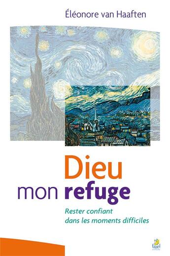 Couverture du livre « Dieu mon refuge » de Eleonore Van Haaften aux éditions Farel