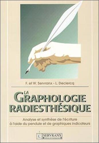 Couverture du livre « Graphologie radiesthesique » de Declercq/Servranx aux éditions Servranx