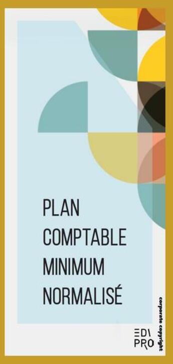 Couverture du livre « Plan comptable minimum normalisé » de  aux éditions Edi Pro