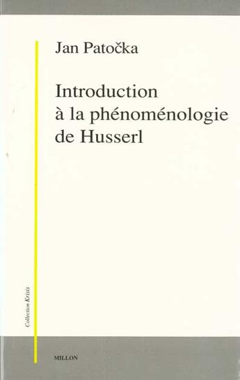 Couverture du livre « Introduction a la phenomenologie de husserl » de Jan Patocka aux éditions Millon