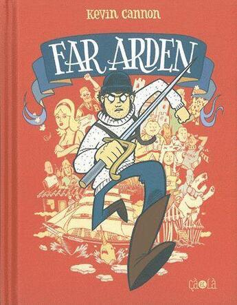 Couverture du livre « Far arden » de Kevin Cannon aux éditions Ca Et La