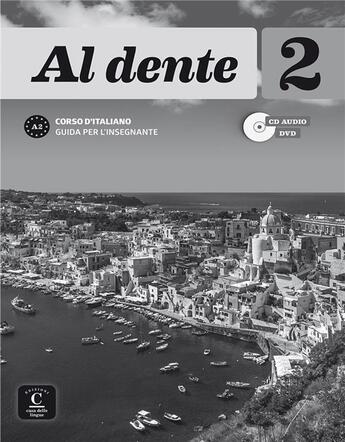 Couverture du livre « Al dente 2 ; italien ; A2 ; guide pédagogique » de  aux éditions La Maison Des Langues