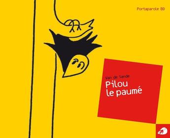 Couverture du livre « Pilou le paumé » de Jacqueline Van De Sande aux éditions Portaparole