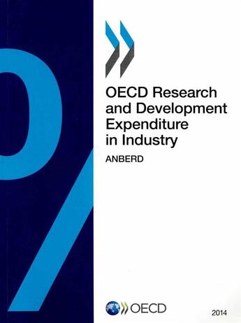 Couverture du livre « OECD research and development expenditure in industry 2014 ; ANBERD » de Ocde aux éditions Ocde