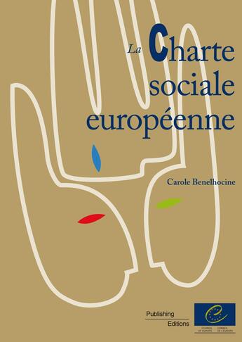 Couverture du livre « The european social charter 2012 » de Caroline Benelhocine aux éditions Conseil De L'europe