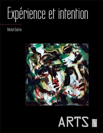 Couverture du livre « Expérience et intention » de Michel Guerin aux éditions Pu De Provence