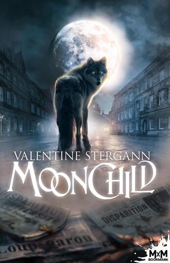 Couverture du livre « Moonchild » de Valentine Stergann aux éditions Mxm Bookmark