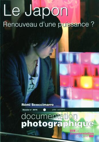 Couverture du livre « DOCUMENTATION PHOTOGRAPHIQUE T.8076 ; le Japon » de Remi Scoccimarro aux éditions Documentation Francaise