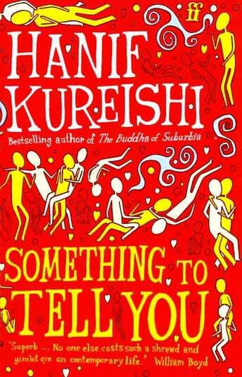 Couverture du livre « Something to tell you » de Kureishi Hanif aux éditions Faber Et Faber