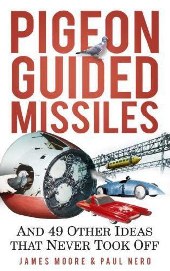 Couverture du livre « Pigeon-Guided Missiles » de Nero Paul aux éditions History Press Digital