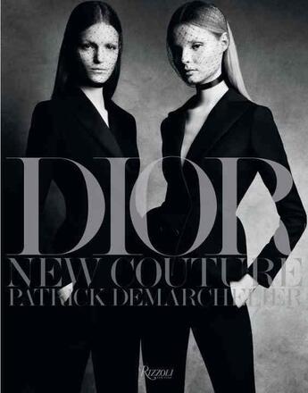 Couverture du livre « DIOR - NEW COUTURE » de Patrick Demarchelier aux éditions Rizzoli