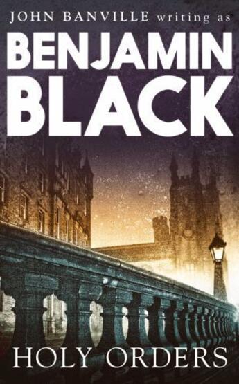 Couverture du livre « Holy Orders » de Benjamin Black aux éditions Pan Macmillan