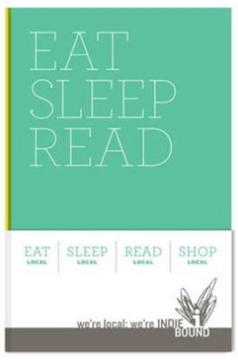 Couverture du livre « Eat Sleep Read The Indie Bound Journal Set /Anglais » de Indiebound aux éditions Princeton Architectural