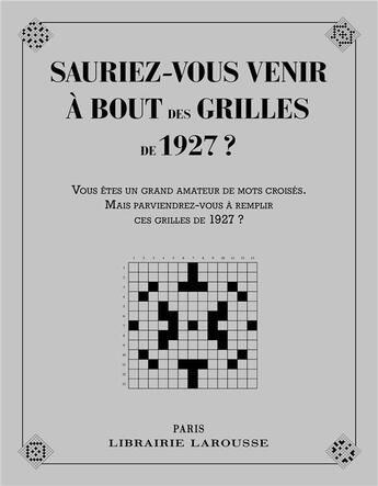 Couverture du livre « Sauriez-vous venir à bout des mots croisés de 1927 ? » de Yves Cunow aux éditions Larousse