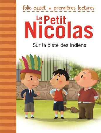 Couverture du livre « Le petit Nicolas Tome 26 : sur la piste des Indiens » de Emmanuelle Lepetit aux éditions Gallimard-jeunesse