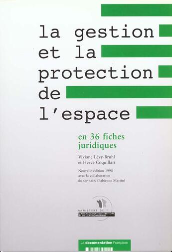 Couverture du livre « La gestion et protection de l'espace » de  aux éditions Documentation Francaise