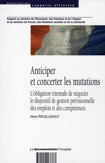 Couverture du livre « Anticiper et concerter les mutations » de Henri Rouilleault aux éditions Documentation Francaise