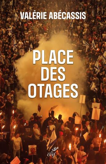 Couverture du livre « Place des otages » de Valerie Abecassis aux éditions Cerf