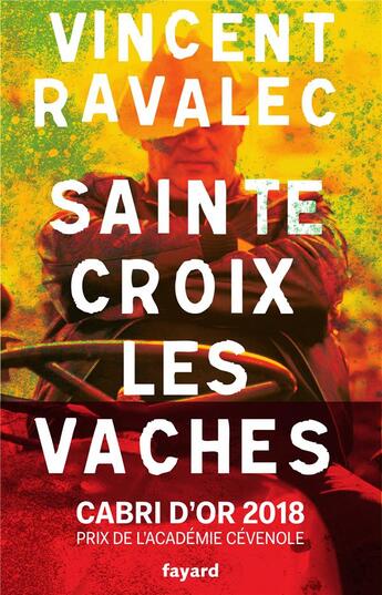 Couverture du livre « Sainte-Croix-Les-Vaches » de Vincent Ravalec aux éditions Fayard