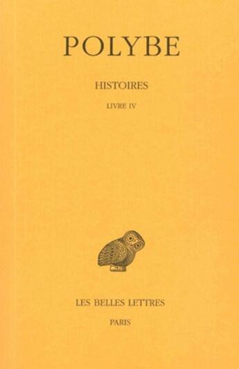 Couverture du livre « Histoires Tome 4 ; ligne 4 » de Polybe aux éditions Belles Lettres