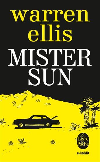 Couverture du livre « Mister Sun (Inédit) » de Warren Ellis aux éditions Le Livre De Poche