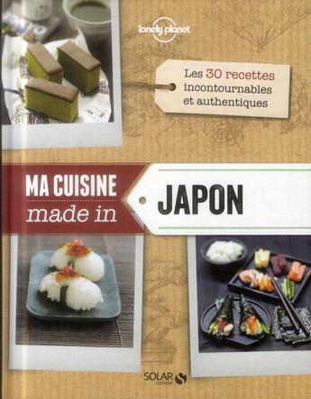 Couverture du livre « Ma cuisine made in Japon » de Motoko Okuno aux éditions Solar