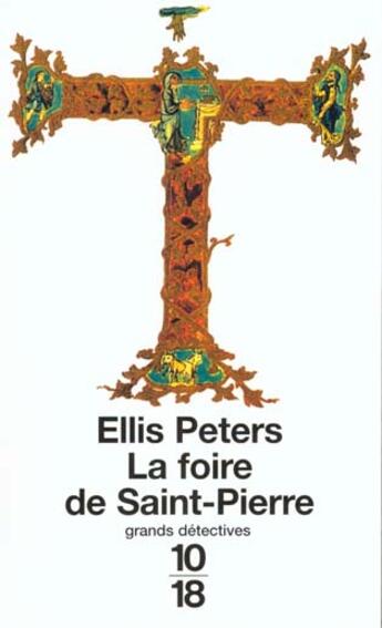 Couverture du livre « La Foire De Saint Pierre » de Ellis Peters aux éditions 10/18