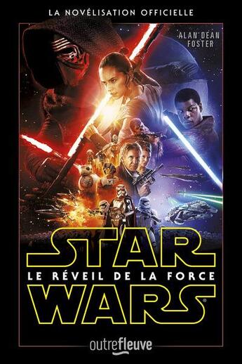 Couverture du livre « Star Wars - épisode VII ; le réveil de la force » de Alan Dean Foster aux éditions Fleuve Editions