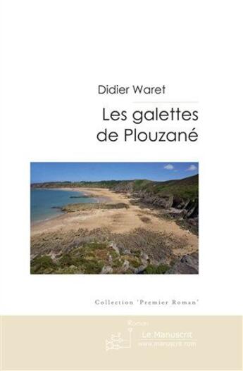 Couverture du livre « Les galettes de Plouzane » de Waret-D aux éditions Le Manuscrit