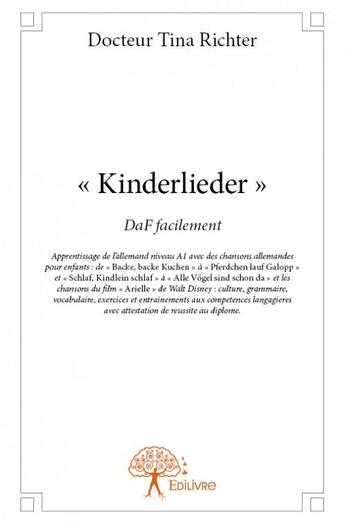 Couverture du livre « Kinderlieder » de Docteur Tina Richter aux éditions Edilivre