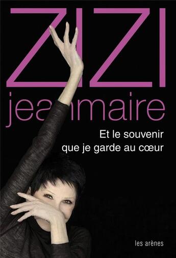 Couverture du livre « Et le souvenir que je garde au coeur » de Jeanmaire-Z aux éditions Arenes