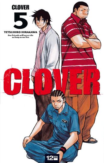 Couverture du livre « Clover Tome 5 » de Tetsuhiro Hirakawa aux éditions 12 Bis