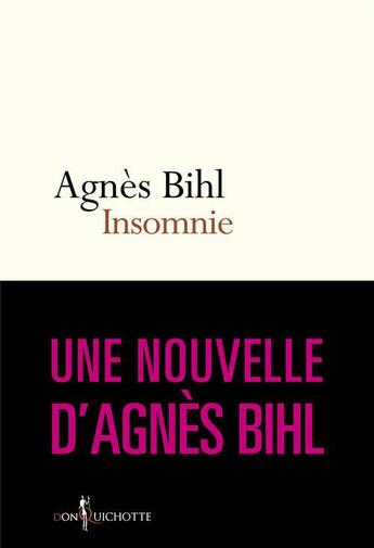 Couverture du livre « Insomnie » de Agnes Bihl aux éditions Don Quichotte