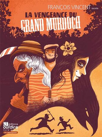 Couverture du livre « Les framboises du grand murdoch » de Francois Vincent aux éditions Oui Dire