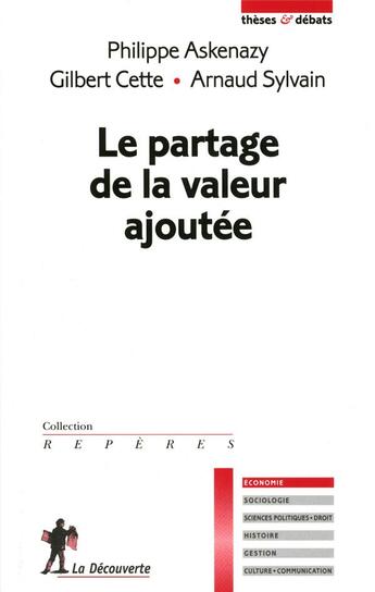 Couverture du livre « Le partage de la valeur ajoutee » de Askenazy/Cette aux éditions La Decouverte