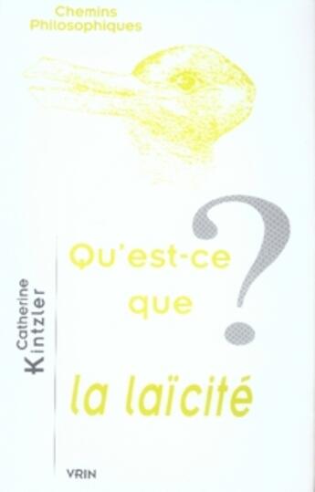 Couverture du livre « Qu'est-ce que la laïcité ? » de Catherine Kintzler aux éditions Vrin