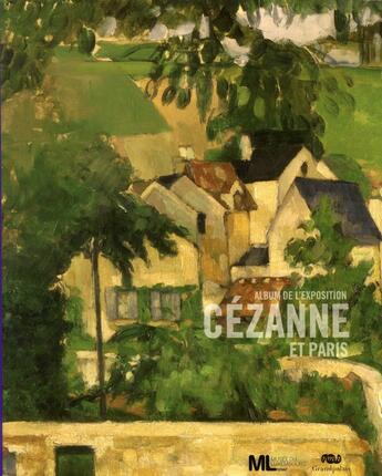 Couverture du livre « Cézanne et Paris ; album de l'exposition » de  aux éditions Reunion Des Musees Nationaux